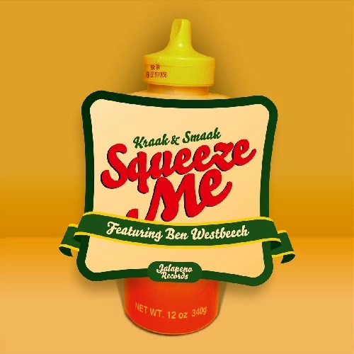 KRAAK & SMAAK / SQUEEZE ME