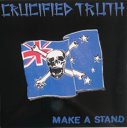 CRUCIFIED TRUTH / MAKE A STAND (LP)