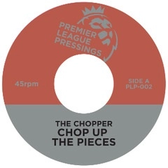 CHOPPER / LADY SMILEY / CHOP UP THE PIECES/QUEEN OF FREAK DANCE