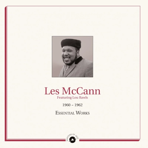 LES MCCANN / レス・マッキャン / ESSENTIAL WORKS 1960 - 1962