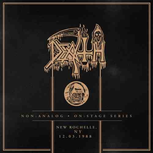 DEATH / デス / NON:ANALOG-ON:STAGE SERIES (NEW ROCHELLE, NY 12-03-1988)