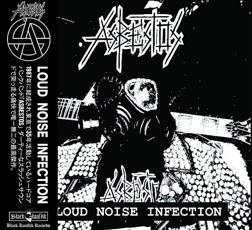 ASBESTOS / アスベストス / LOUD NOISE INFECTION