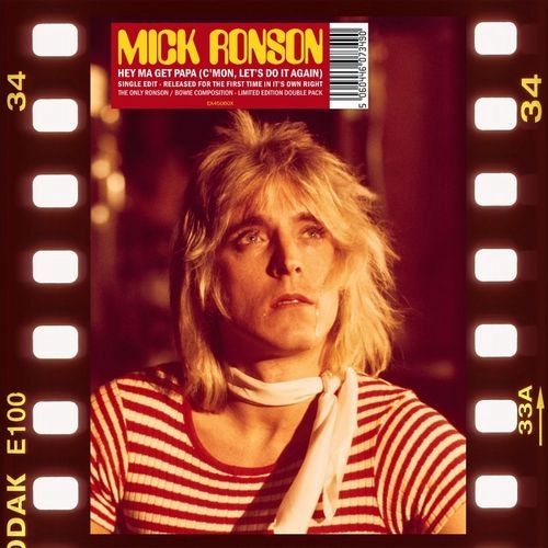 MICK RONSON / ミック・ロンソン / HEY MA GET PAPA (C'MON LET'S DO IT AGAIN ) (7"X2) / HEY MA GET PAPA (C'MON LET'S DO IT AGAIN )