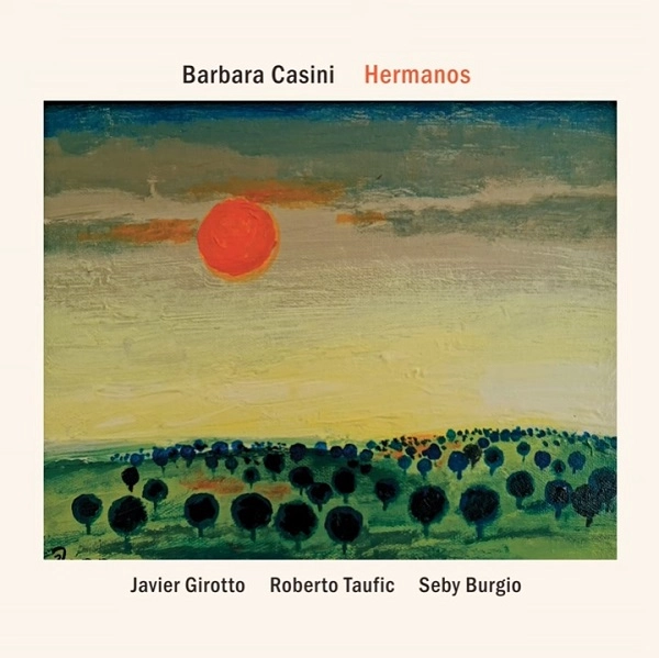 BARBARA CASINI / バーバラ・カシーニ / HERMANOS