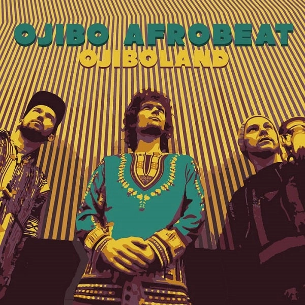 OJIBO AFROBEAT / オジボ・アフロビート / OJIBOLAND