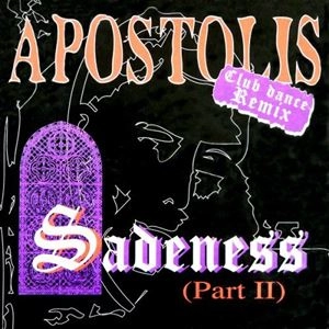APOSTOLIS / SADENESS (PART Ⅱ) / SADENESS (PART 2)