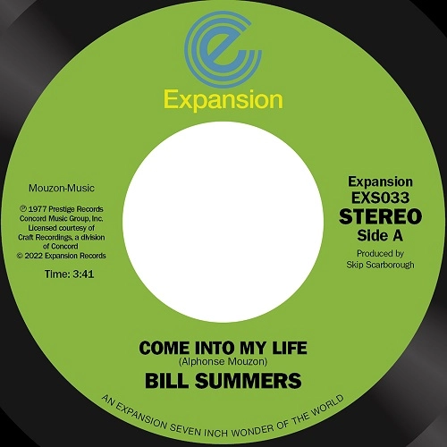BILL SUMMERS / ビル・サマーズ / COME INTO MY LIFE / DON'T FADE AWAY