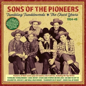 SONS OF THE PIONEERS / サンズ・オヴ・パイオニアズ / TUMBLING TUMBLEWEEDS: THE CHART YEARS 1934-49