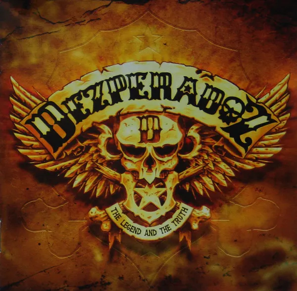 DEZPERADOZ / デスペラードス / LEGEND AND THE TRUTH