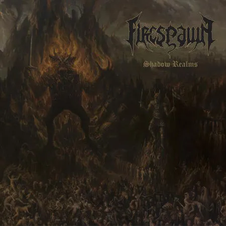 FIRESPAWN / SHADOW REALMS
