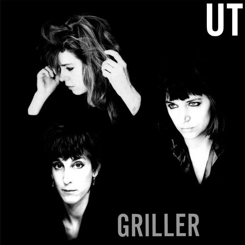 UT / GRILLER (LP+7")