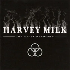 HARVEY MILK / ハーヴィー・ミルク / KELLY SESSIONS