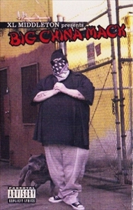 XL MIDDLETON / BIG CHINA MACK (CASSETTE)