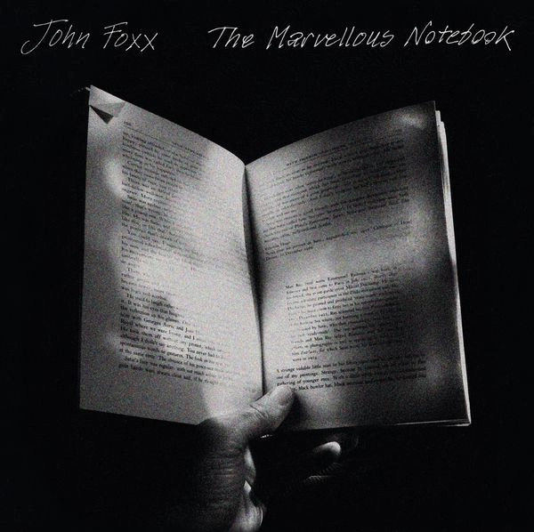 JOHN FOXX / ジョン・フォックス / THE MARVELLOUS NOTEBOOK