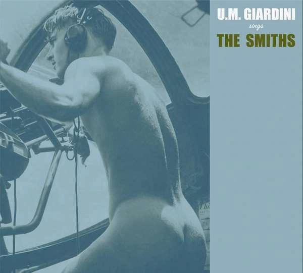 UMBERTO MARIA GIARDINI / ウンベルト・マリア・ジャルディーニ / SINGS THE SMITHS