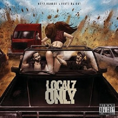 NOYZ NARCOS & FRITZ DA CAT / ノイズ・ナルコス & フリッツ・ダ・キャット / LOCALZ ONLY