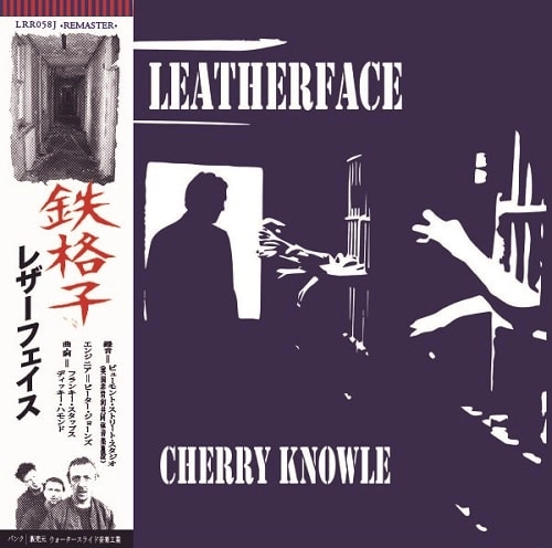 LEATHERFACE / レザーフェイス / CHERRY KNOWLE <国内流通盤 BLACK VINYL 帯･対訳付き>