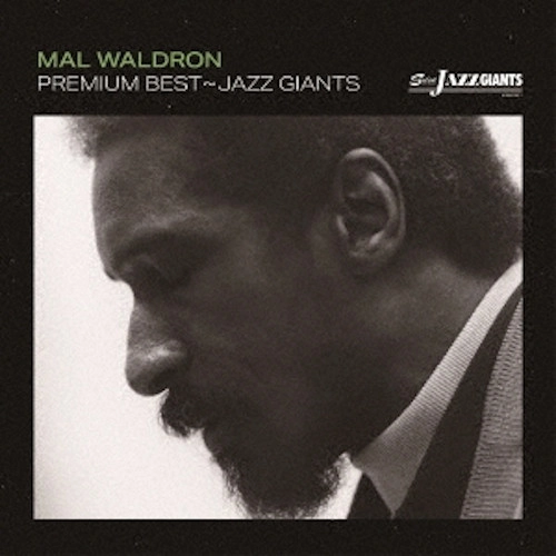 MAL WALDRON / マル・ウォルドロン / プレミアム・ベスト~ジャズ・ジャイアント:マル・ウォルドロン~
