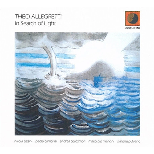 THEO ALLEGRETTI  / テオ・アレグレッティ / IN SEARCH OF LIGHT