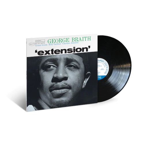 GEORGE BRAITH / ジョージ・ブレイス / EXTENSION (Blue Note CLASSIC VINYL SERIES)