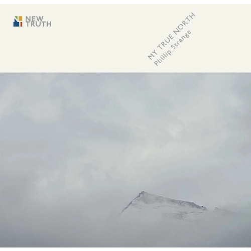 PHILLIP STRANGE / フィリップ・ストレンジ / MY TRUE NORTH