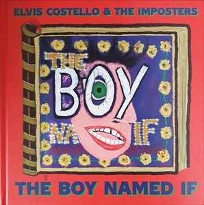 ELVIS COSTELLO / エルヴィス・コステロ / BOY NAMED IF