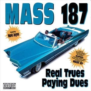 MASS 187 / REAL TRUE PAYING DUES OG SPLATTER "2LP" (SPLATTER VINYL)