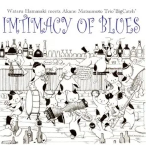 WATARU HAMASAKI / 浜崎航 / インティメイシー・オブ・ブルース / INTIMACY OF BLUES