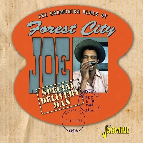 FOREST CITY JOE / フォレスト・シティ・ジョー / HARMONICA BLUES OF FOREST CITY JOE SPECIAL DELIVERY MAN (CD-R)