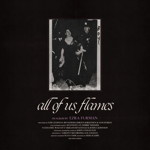 EZRA FURMAN / エズラ・ファーマン / ALL OF US FLAMES