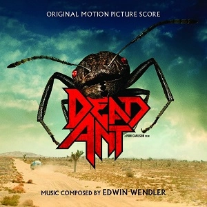 EDWIN WENDLER / エドウィン・ウェンドラー / DEAD  ANT