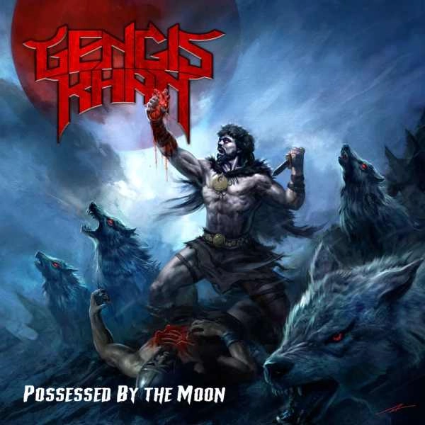 GENGIS KHAN / POSSESSED BY THE MOON / POSSESSED BY THE MOON 