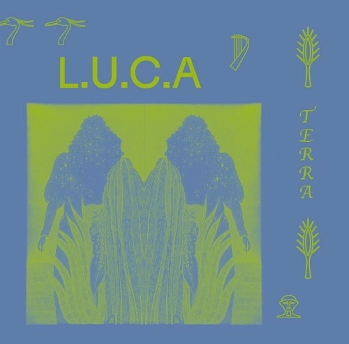 L.U.C.A. / TERRA