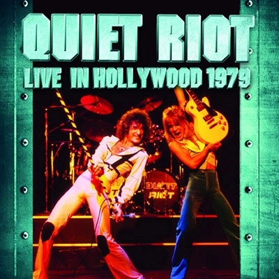 QUIET RIOT / クワイエット・ライオット / ハリウッド 1979＜直輸入盤国内仕様＞ / Hollywood 1979