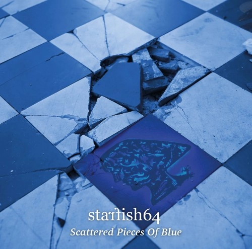 STARFISH64 / SCATTERED PIECES OF BLUE