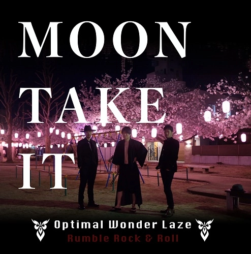 Optimal Wonder Laze / MOON TAKE IT
