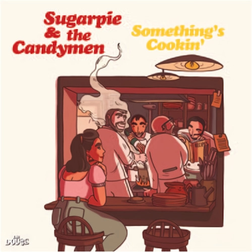 SUGARPIE AND THE CANDYMEN / シュガーパイ&ザ・キャンディメン / SOMETHING'S COOKIN' (LP)