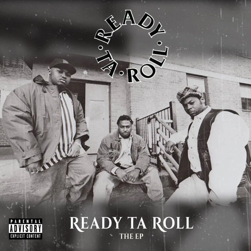READY TA ROLL / READY TA ROLL: THE EP