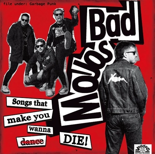 BAD MOJOS / SONGS THAT MAKE YOU WANNA DIE (LP)