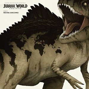 MICHAEL GIACCHINO / マイケル・ジアッキーノ / JURASSIC WORLD DOMINION / Jurassic World Dominion