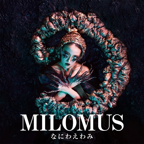 なにわえわみ / MILOMUS -ミロムス-