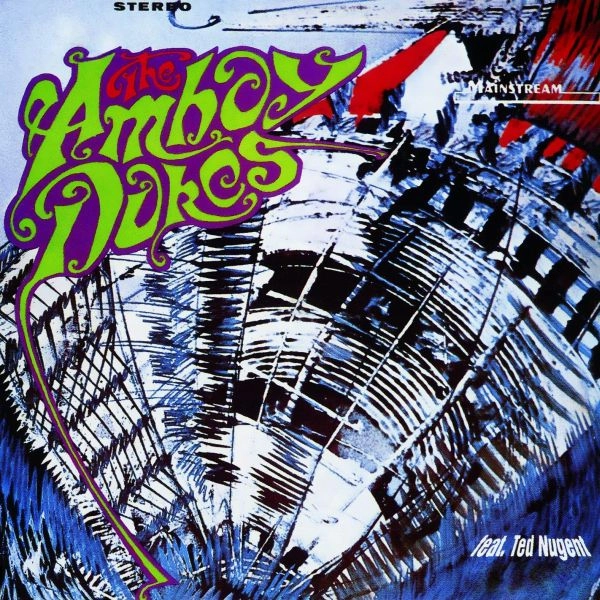 TED NUGENT & THE AMBOY DUKES / テッド・ニュージェント & ジ・アンボイ・デュークス / ジ・アンボイ・デュークス
