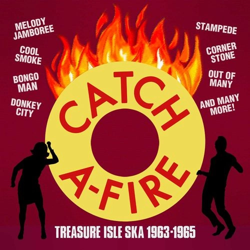 V.A. / CATCH A-FIRE : TREASURE ISLE SKA 1963-1965