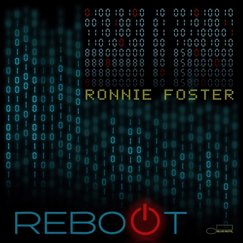 RONNIE FOSTER / ロニー・フォスター / REBOOT (LP)