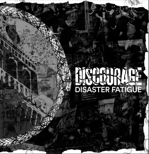 DISCOURAGE / DISASTER FATIGUE (LP)