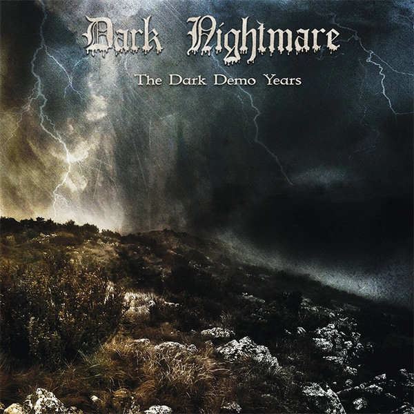 DARK NIGHTMARE / THE DARK DEMO YEARS