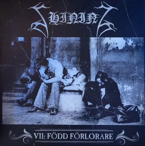 SHINING / VII: FODD FORLORARE