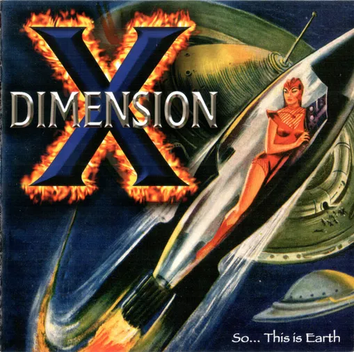 DIMENSION X / SO THIS IS EARTH