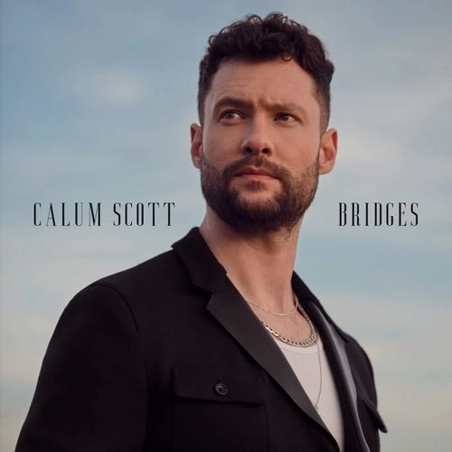 CALUM SCOTT / BRIDGES [STANDARD VINYL]