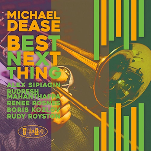 MICHAEL DEASE / マイケル・ディーズ / BEST NEXT THING